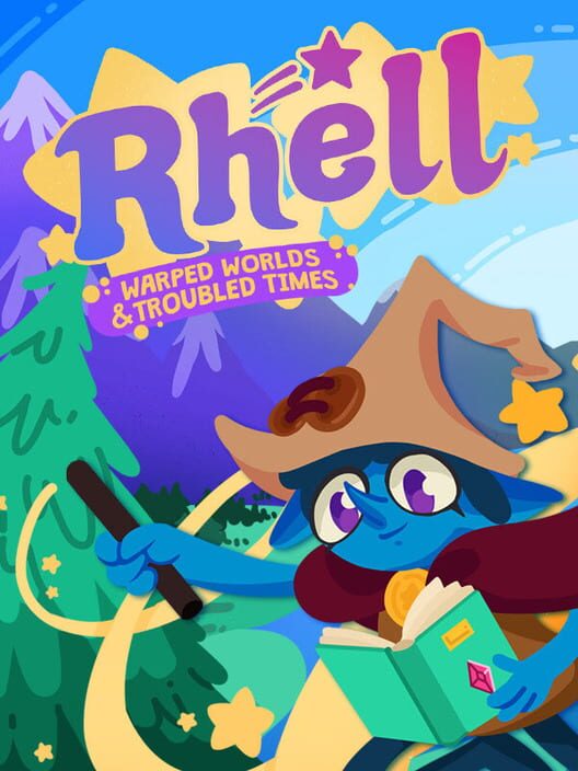 Rhell: Warped Worlds & Troubled Times