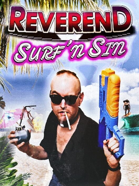 Reverend: Surf 'n Sin