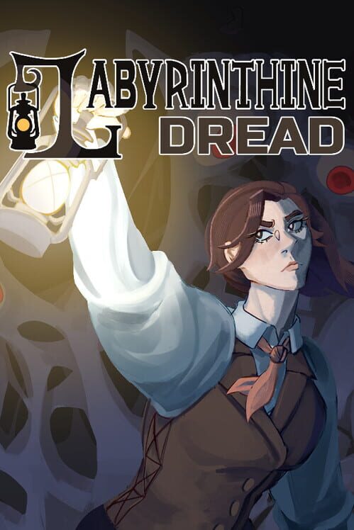Labyrinthine Dread