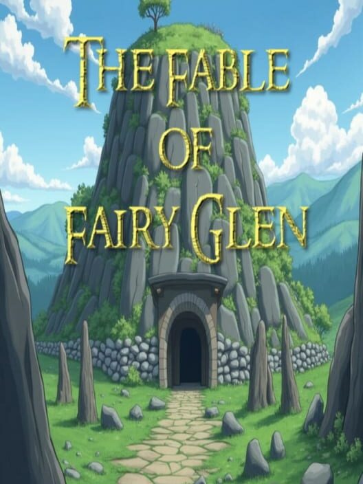 The Fable of Fairy Glen