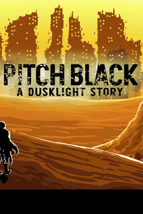 Pitch Black: A Dusklight Story
