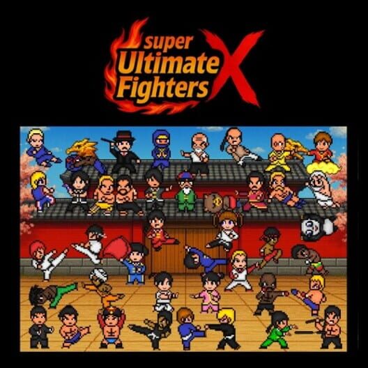 Super Ultimate Fighters X
