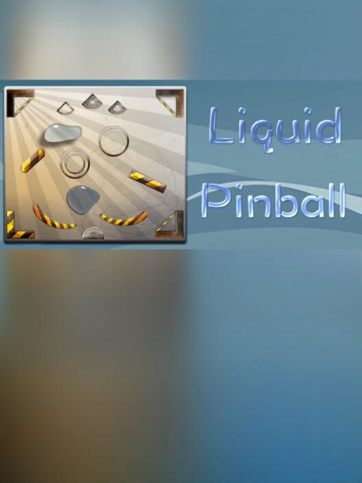 Liquid Pinball