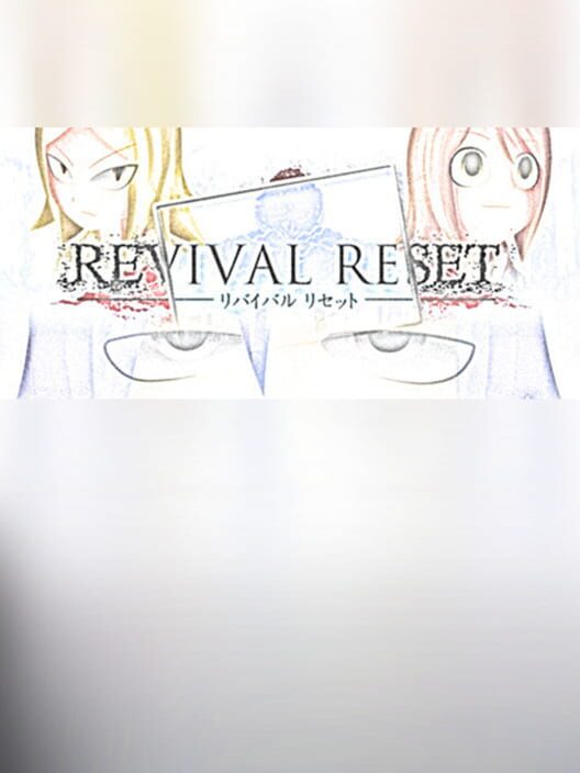 Revival Reset