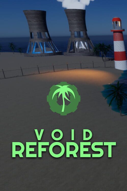 Void Reforest