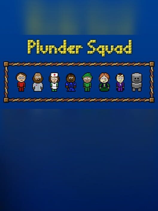 Plunder Squad