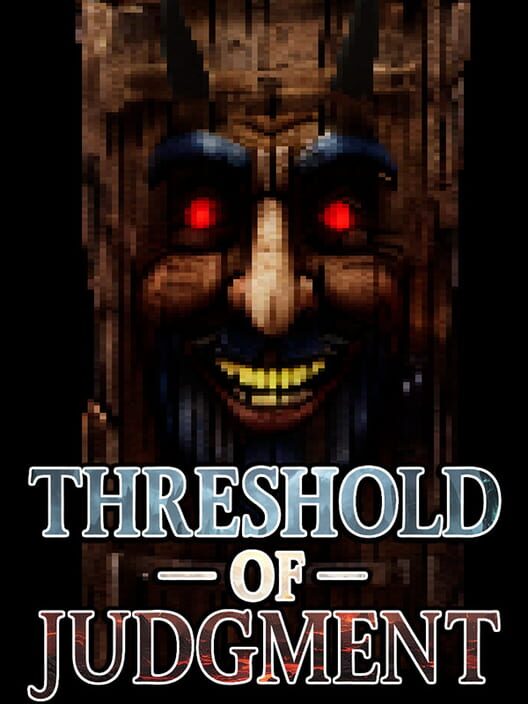 Threshold of Judgement