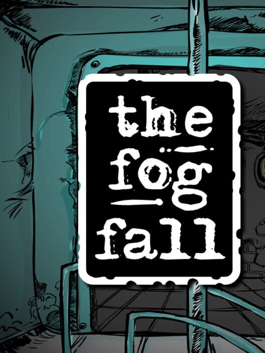 The Fog Fall