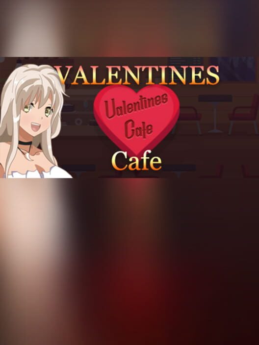 Valentines Cafe