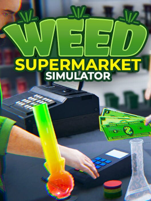 Weed Supermarket Simulator