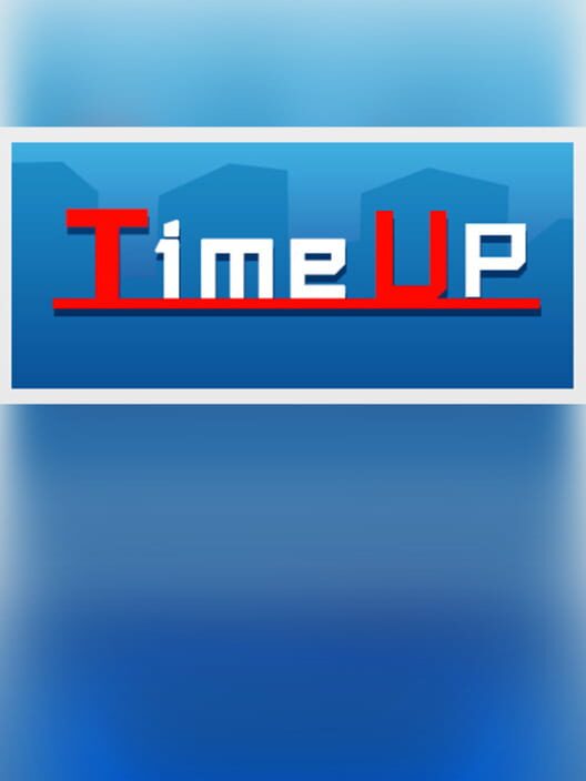 Time Up