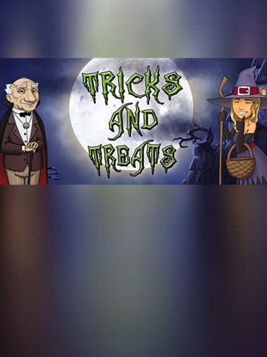 Tricks and Treats
