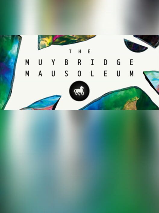 The Muybridge Mausoleum