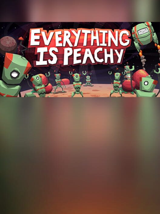 Everything is Peachy