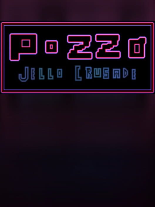 Pozzo Jello Crusade