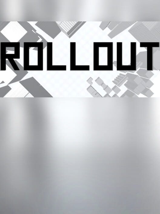 Rollout