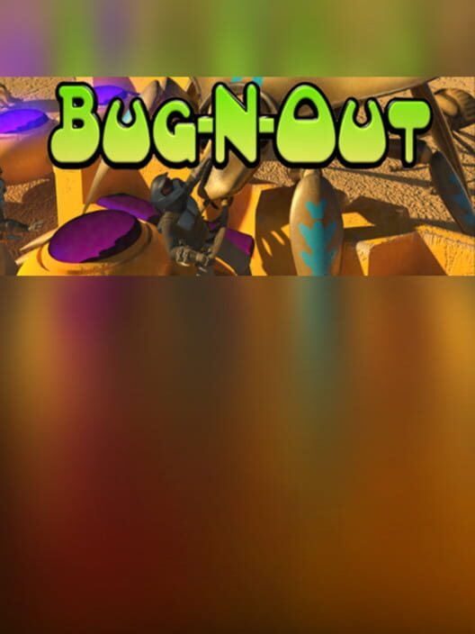 Bug N Out