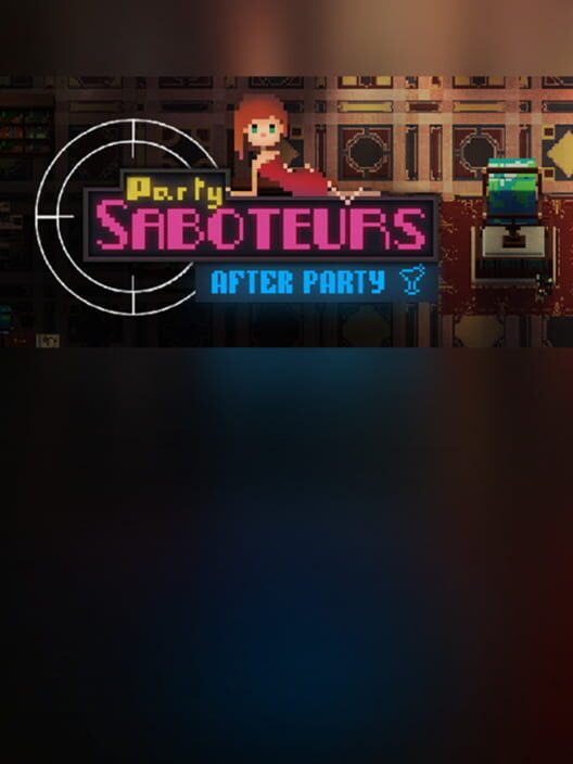 Party Saboteurs