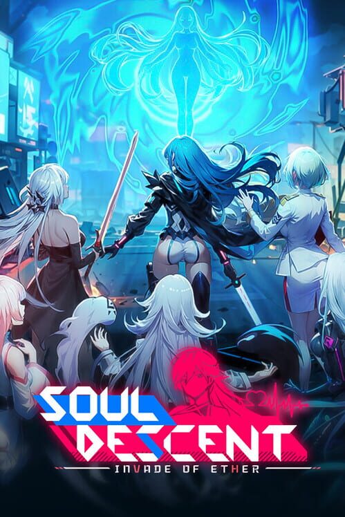 Soul Descent: Invade of Ether
