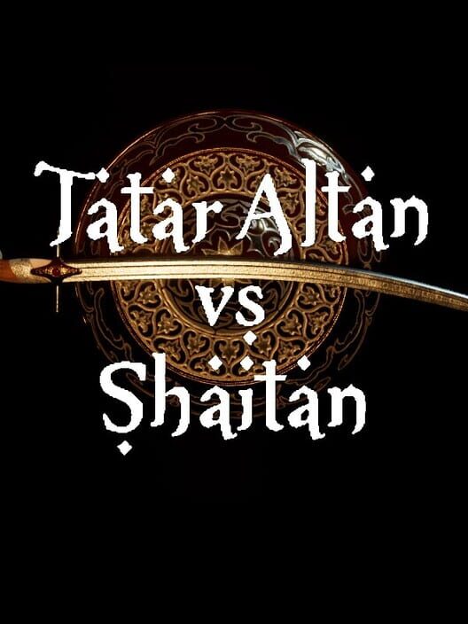 Tatar Altan vs. Shaitan