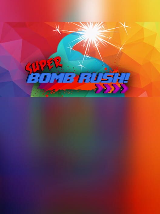 Super Bomb Rush!