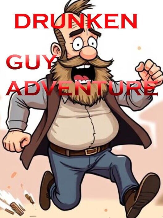 Drunken Guy Adventure