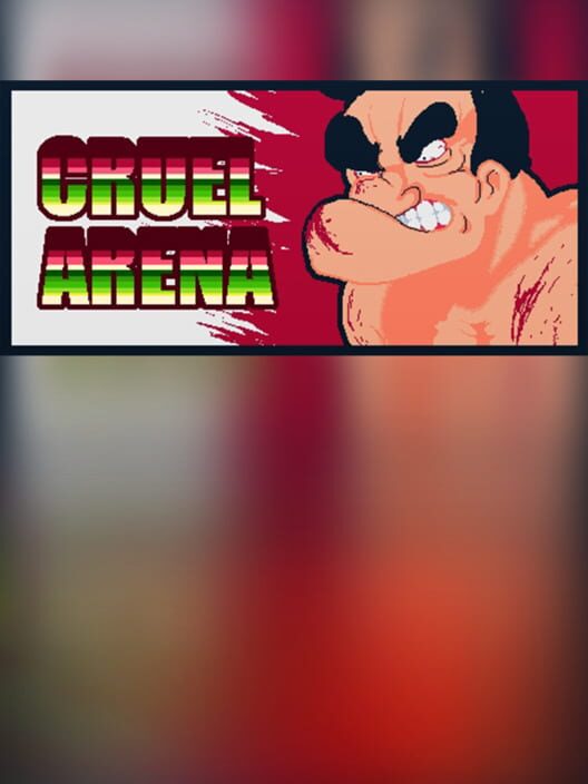 Cruel Arena