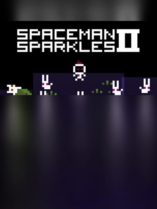 Spaceman Sparkles 2