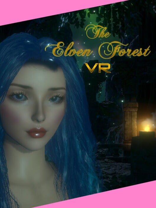 The Elven Forest VR