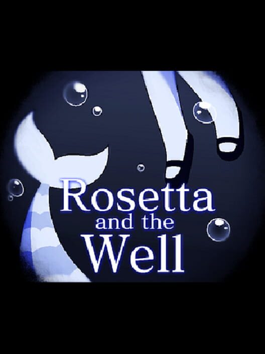 Rosetta and the Well