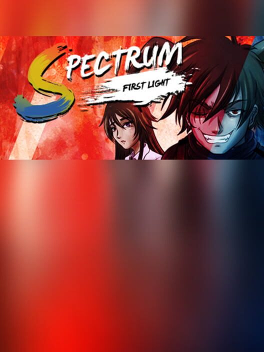 Spectrum: First Light