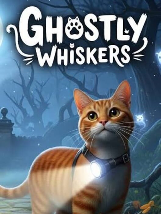 Ghostly Whiskers