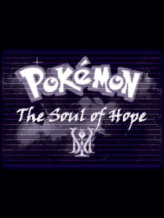 Pokémon The Soul of Hope