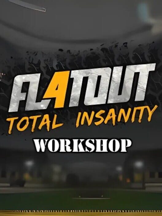 FlatOut 4: Total Insanity Workshop Tools