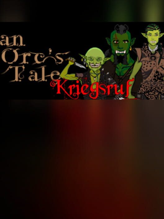 an Orc's Tale: Kriegsruf