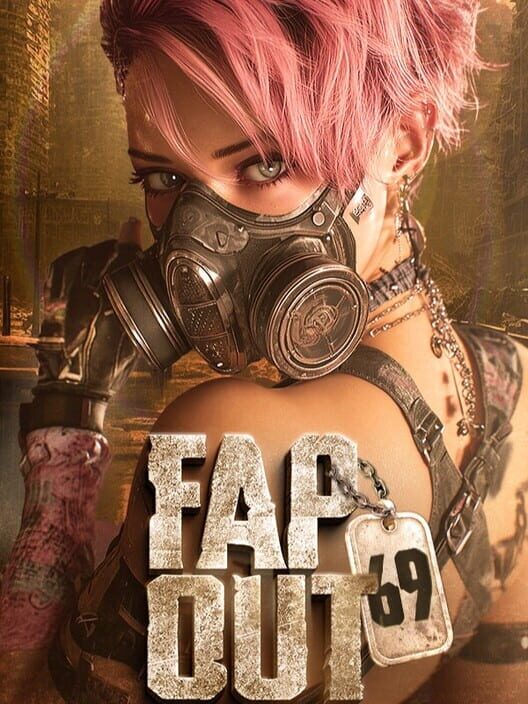 Fapout 69