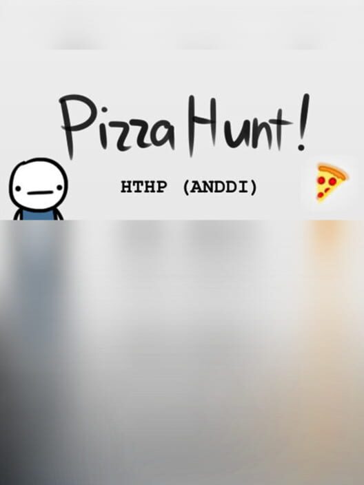 Pizza Hunt! How to Hunt Pizza (And Not Die Doing It)
