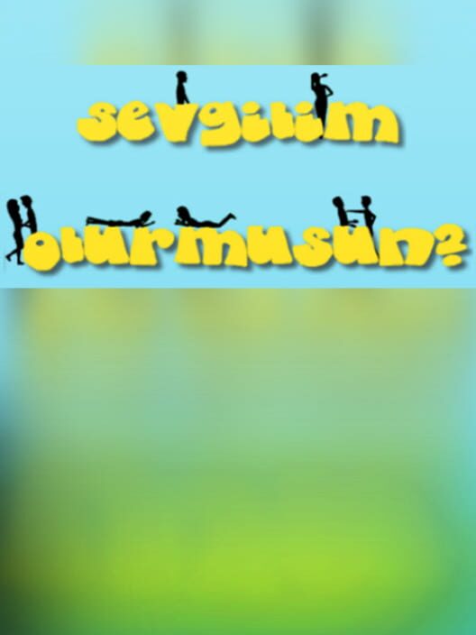 Sevgilim Olur musun ?