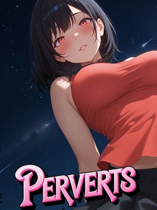Perverts
