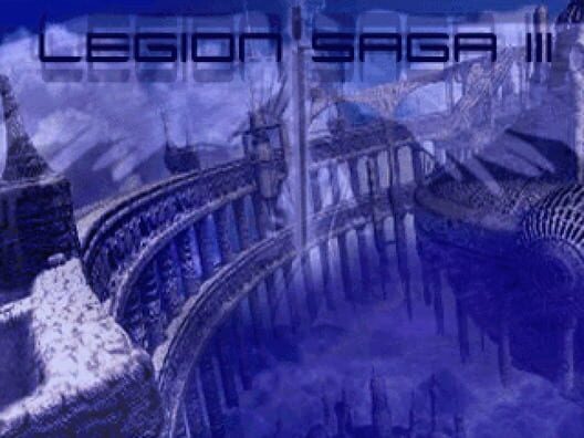 Legion Saga III