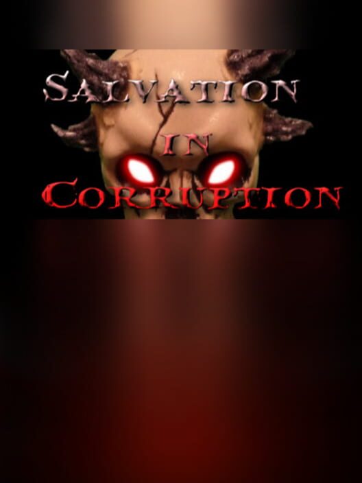 Salvation in Corruption