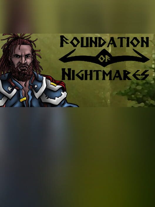 Foundation of Nightmares