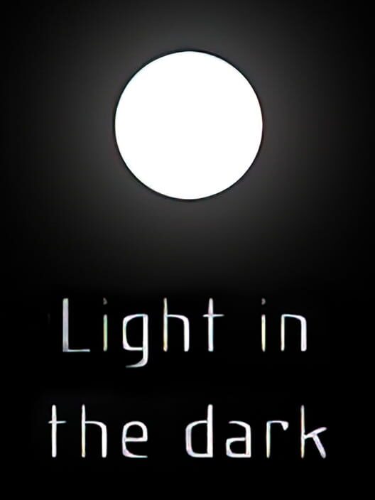 Light in the Dark