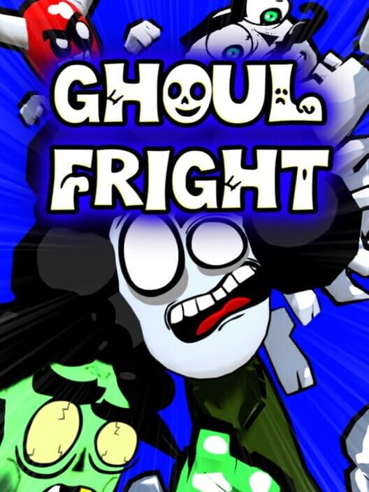 Ghoul Fright