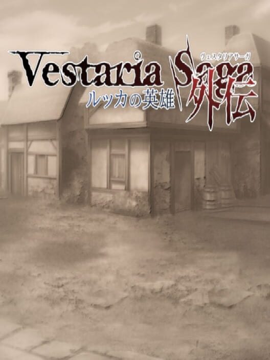 Vestaria Saga Gaiden: Heroes of Lucca