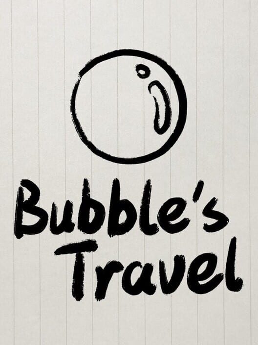 Bubble's Travel