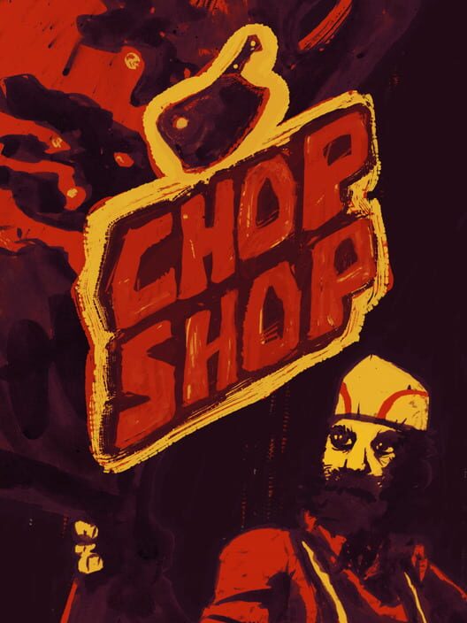 Chop Shop