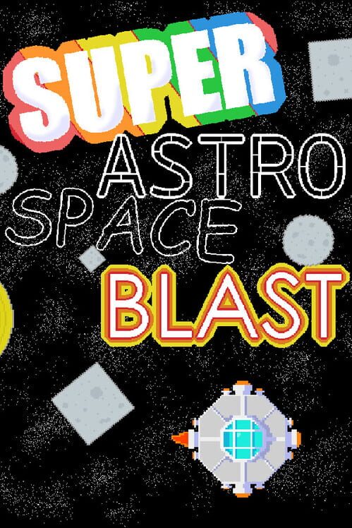 Super Astro Space Blast