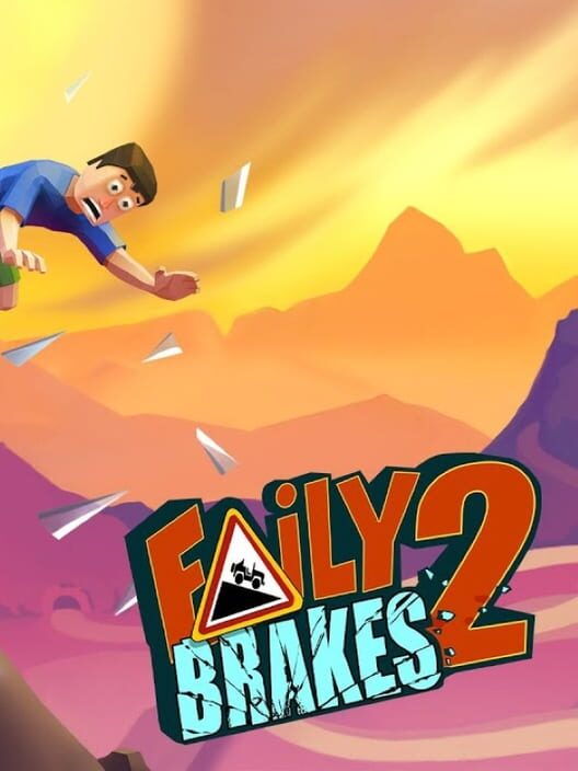 Faily Brakes 2