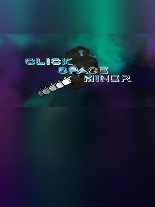 Click Space Miner